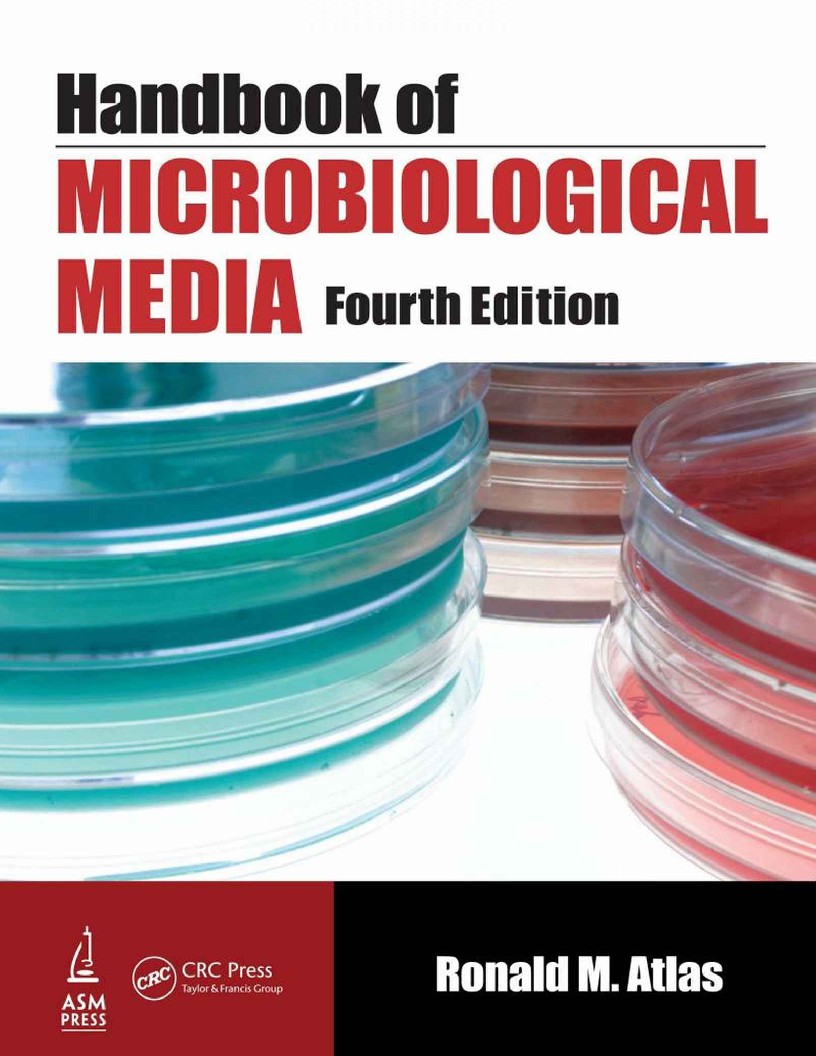 Handbook of Microbiological Media, Fourth Edition