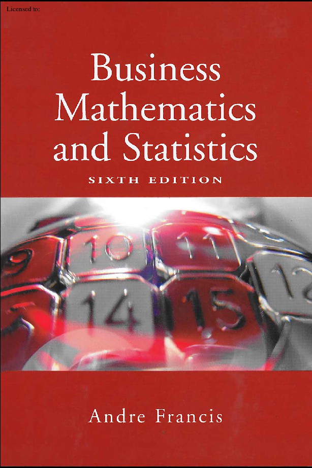 Business Mathematics and Statistics, 6th Ed