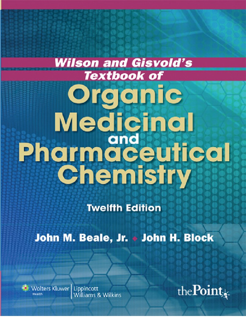 ORGANIC MEDICINAL AND PHARMACEUTICAL CHEMISTRY 12th Ed