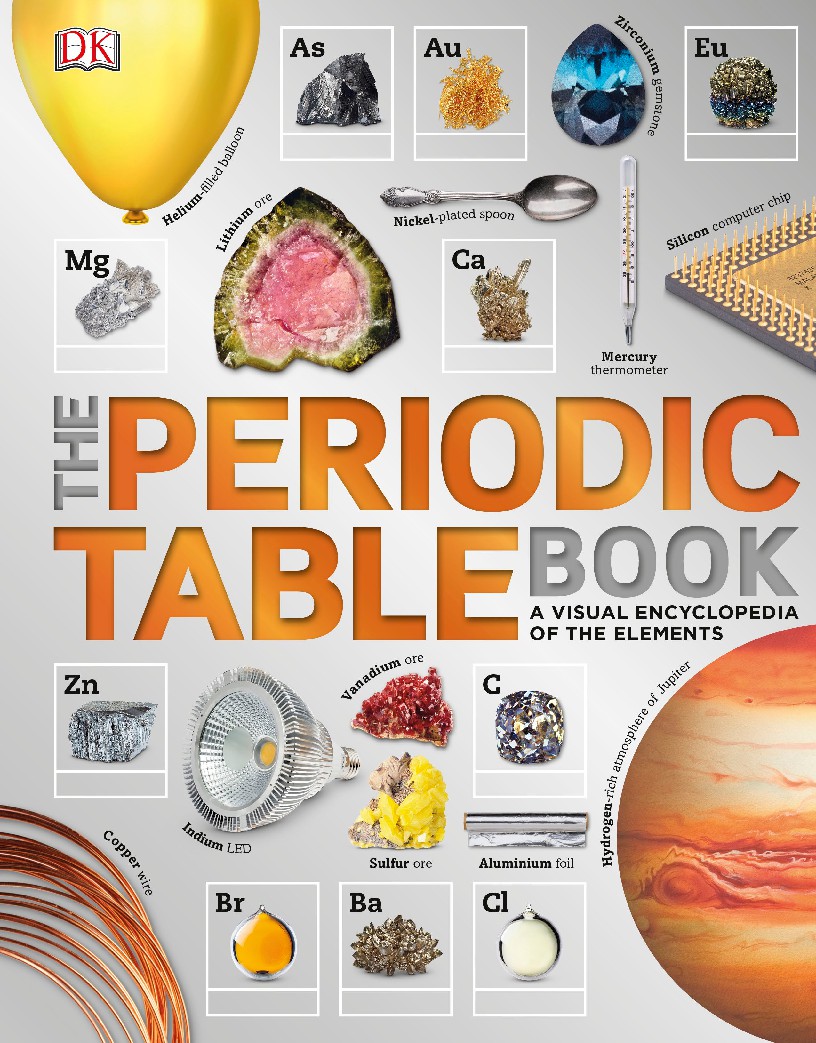 The Periodic Table Book  A Visual Encyclopedia of Elements