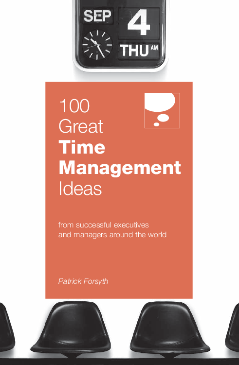 100 Great Time Management Ideas (100 Great Ideas