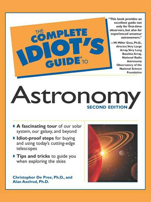 The Complete Idiot's Guide to Astronomy 2nd Ed