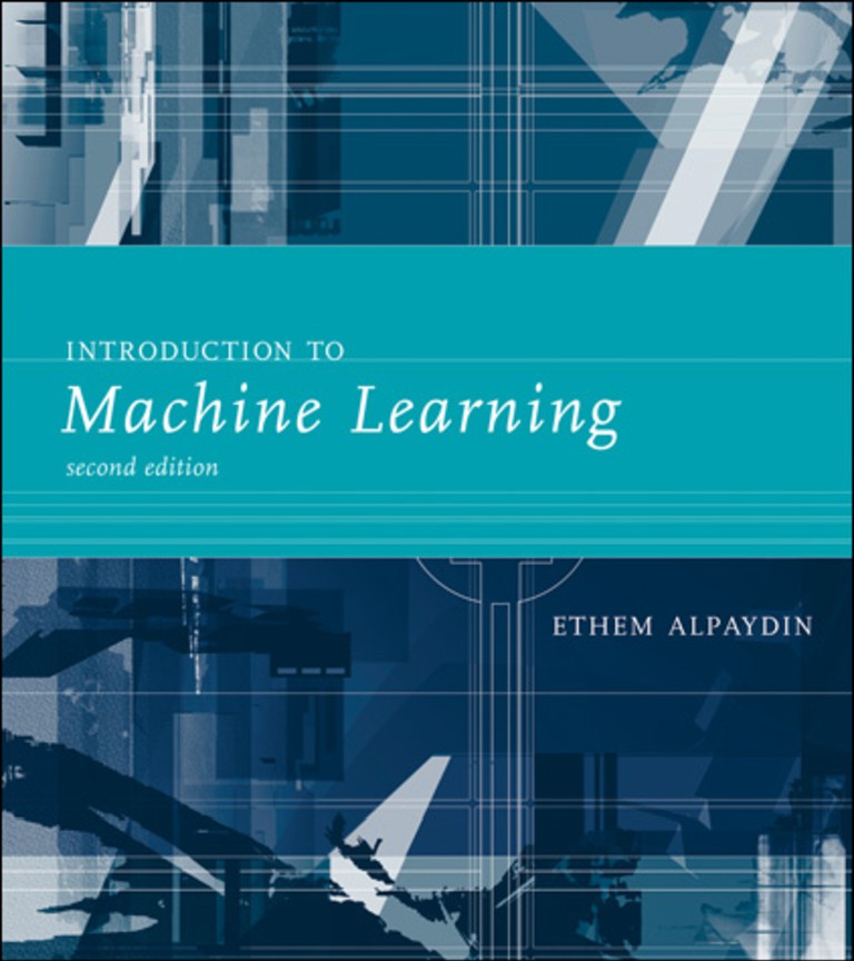 Introduction to Machine Learning, Second Edition