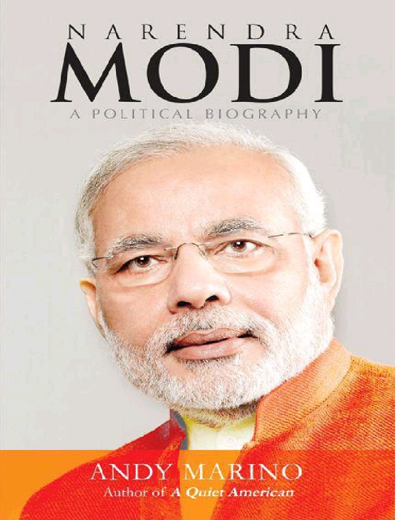 Narendra Modi a political biography