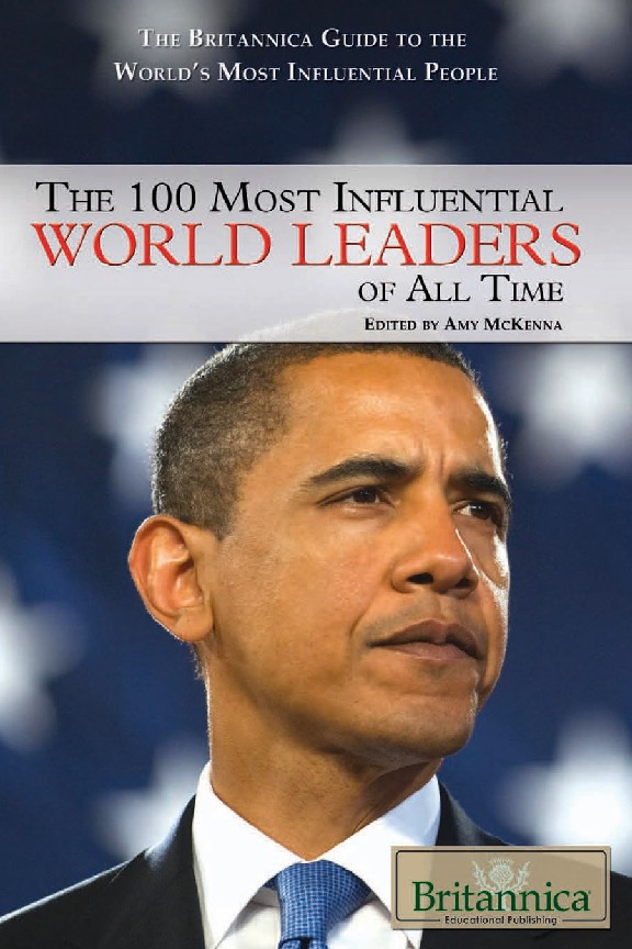 THE 100 MOST INFLUENTIAL WORLD LEADERS OF ALL TIME