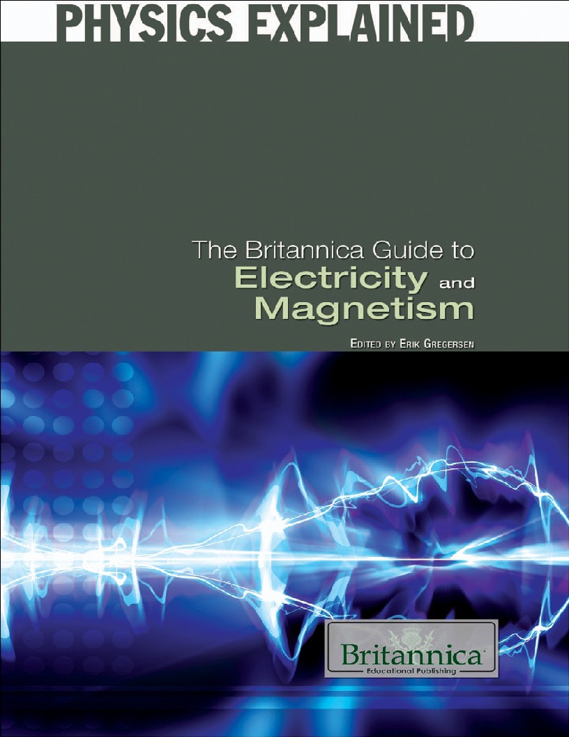 The Britannica Guide to Electricity and Magnetism