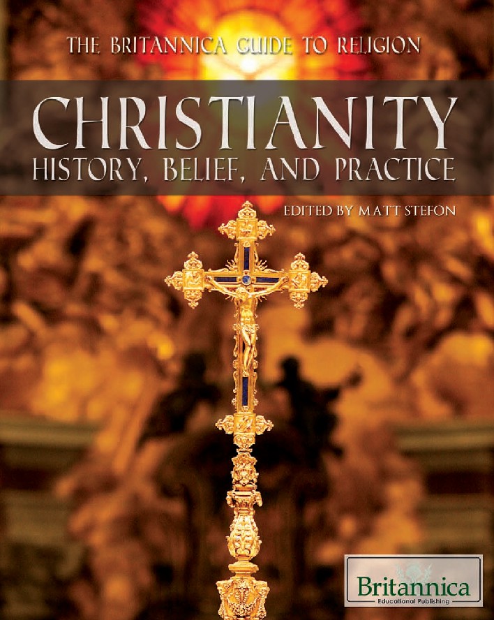 Christianity History, Belief, and Practice