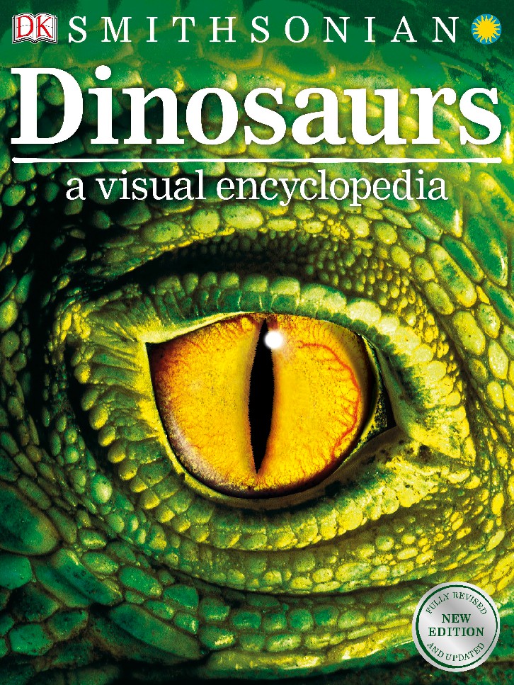 Dinosaurs a visual encyclopedia Smithsonian