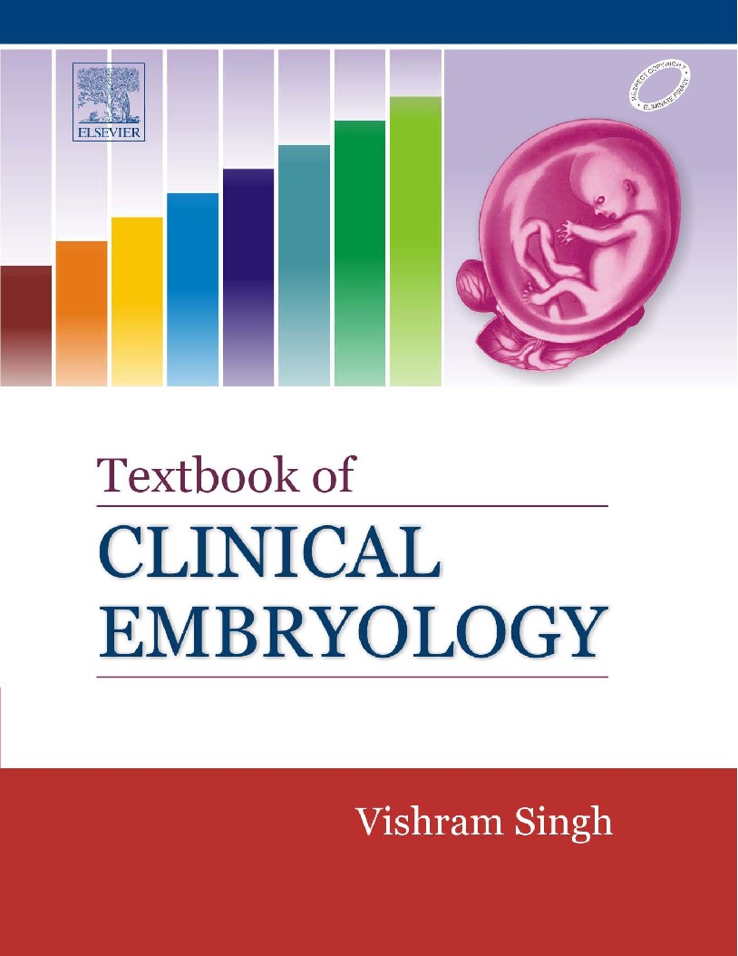 Textbook of Clinical Embryology - Singh, Vishram