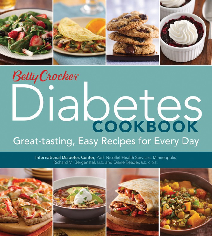 Betty Crocker Diabetes Cookbook Great-tasting, Easy Recipes for Every Day