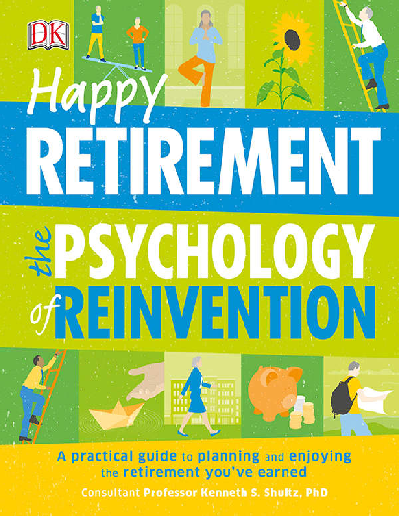 Happy Retirement The Psychology