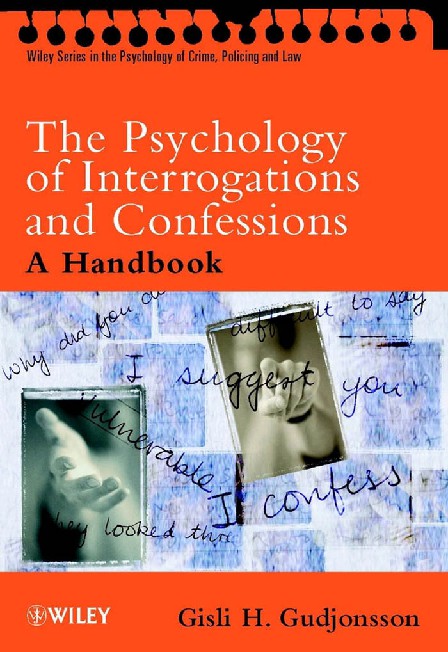 The Psychology of Interrogation by Gisli H. Gudjonsson