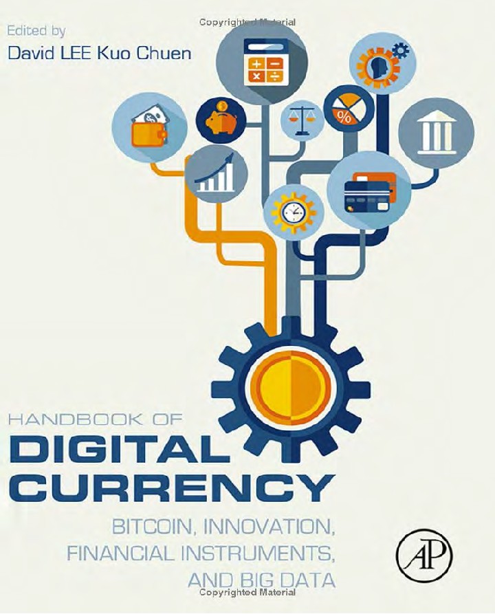 Handbook of Digital Currency Bitcoin, Innovation, Financial Instruments, and Big Data