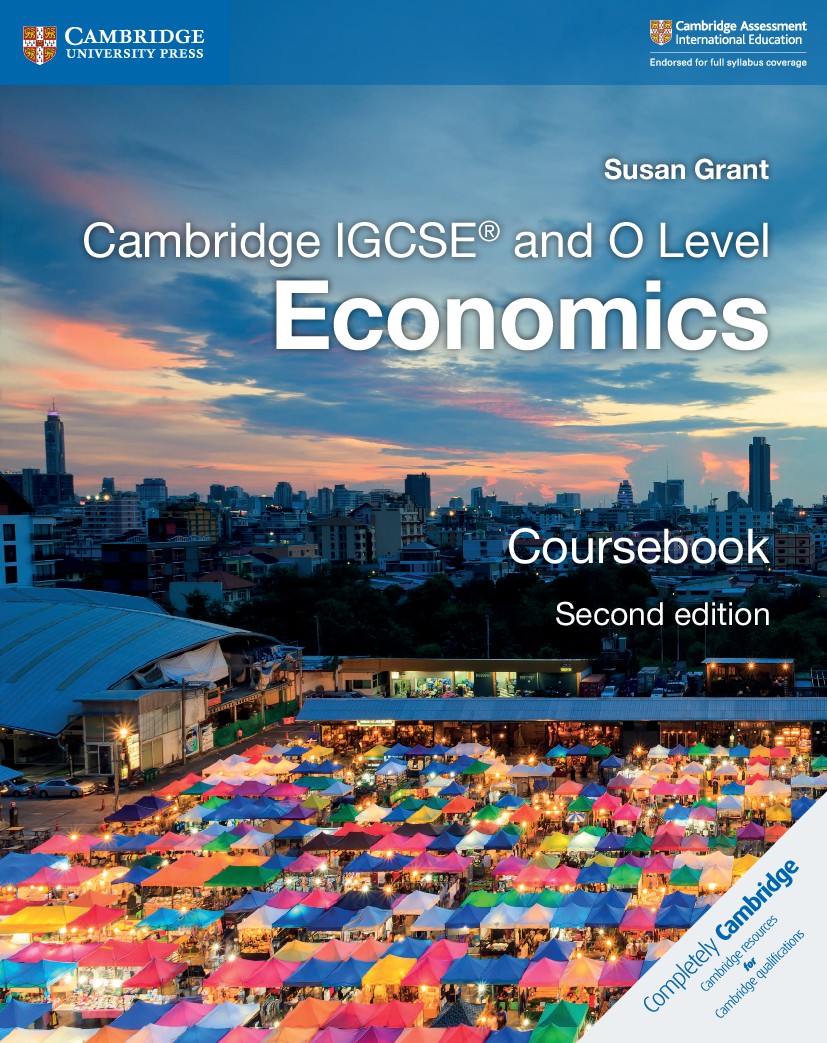 Cambridge IGCSE® and O Level Economics Course book by Susan Grant