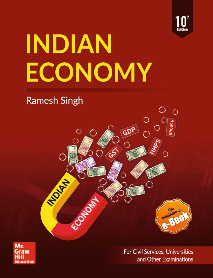 Indian Economy for Civil Services, Universities and Other Examinations by Ramesh Singh