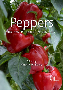 Peppers  botany, production and uses by Vincent M Russo