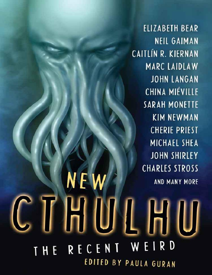 New Cthulhu The Recent Weird by Neil Gaiman,