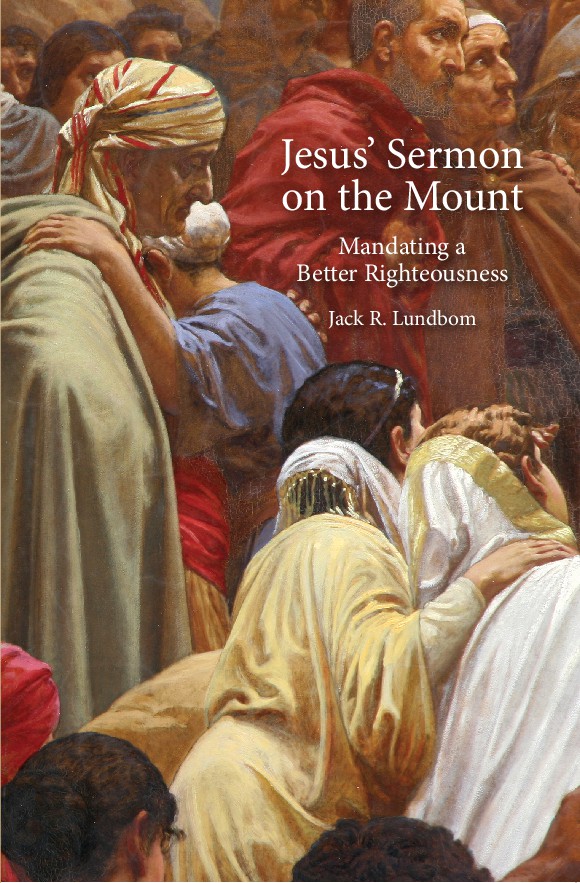 Jesus’ Sermon on the Mount Mandating a Better Righteousness