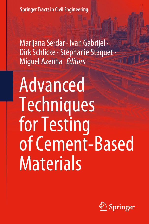 Advanced Techniques for Testing of Cement-Based Materials