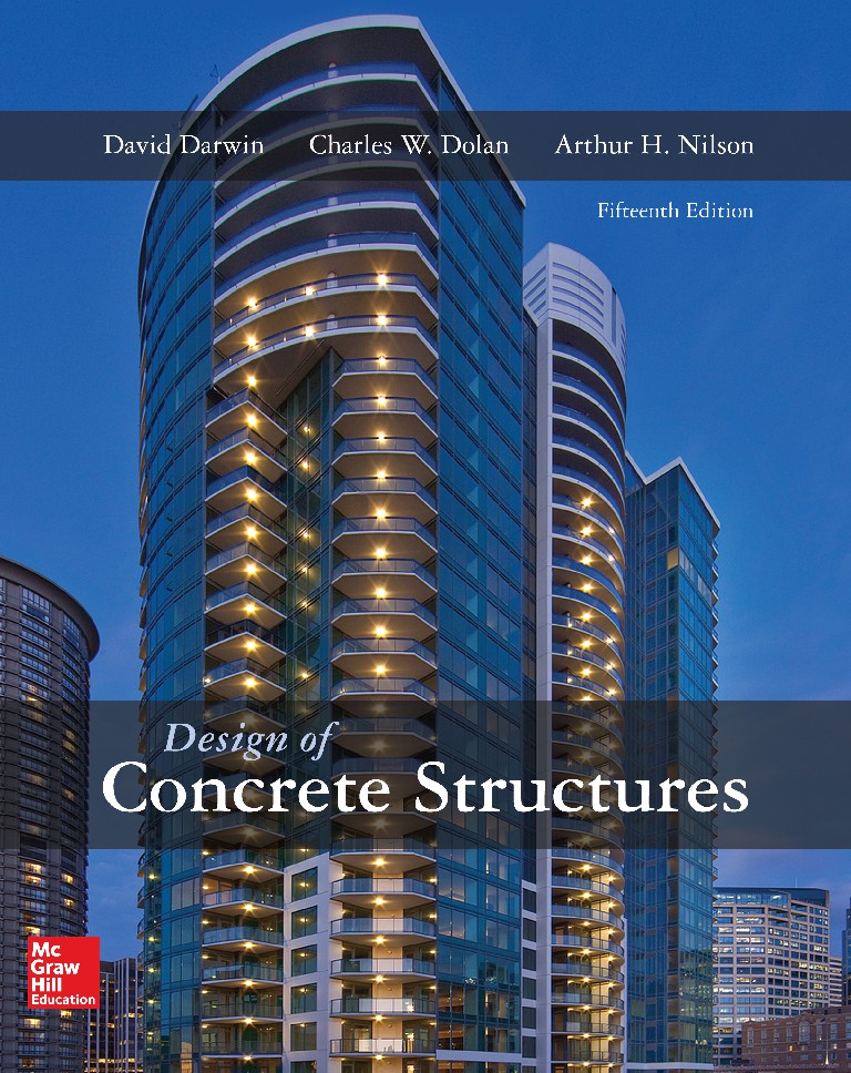 Design of Concrete Structures by David Darwin, Charles W