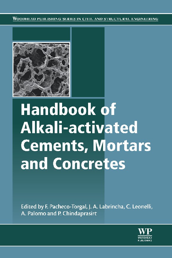 Handbook of alkali-activated cements, mortars and concretes