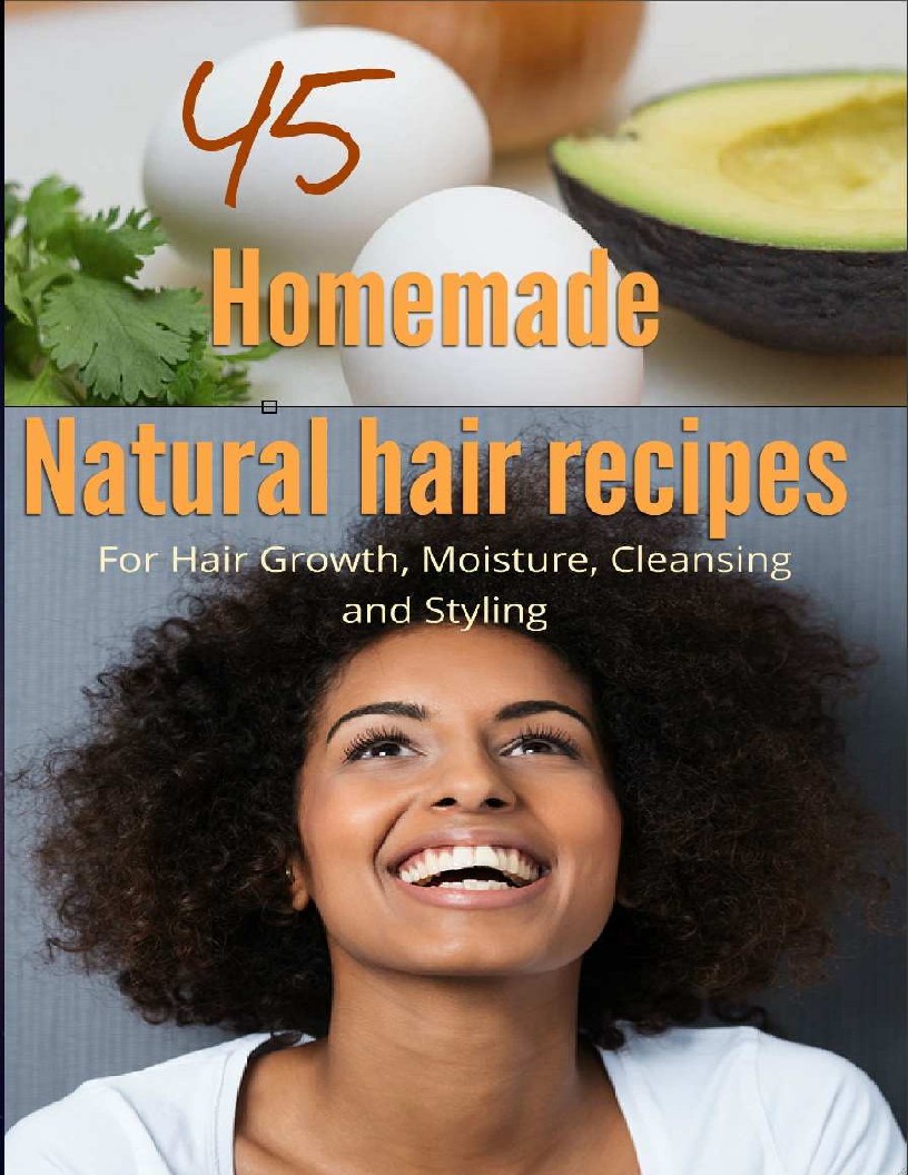 45 Homemade Natural Hair Care