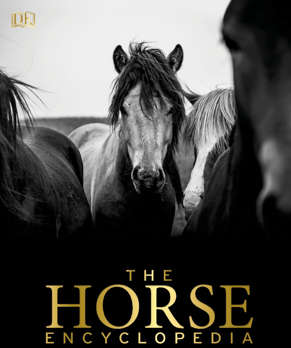The Horse Encyclopedia by Elwyn Hartley Edwards
