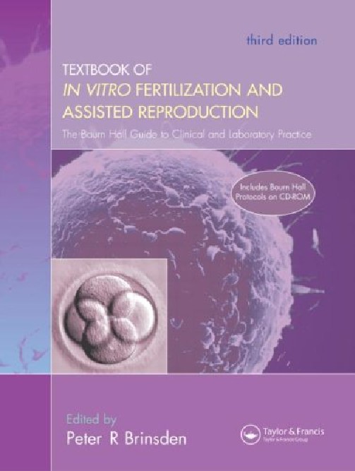 A Textbook of In Vitro Fertilization and Assisted Reproduction