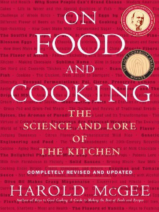 On Food and Cooking  The Science and Lore of the Kitchen