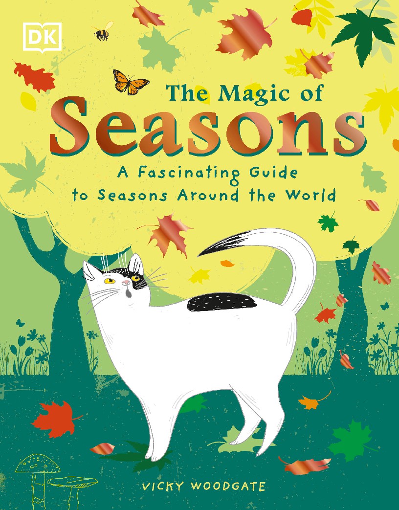 The Magic of Seasons A Fascinating Guide to Seasons Around the World