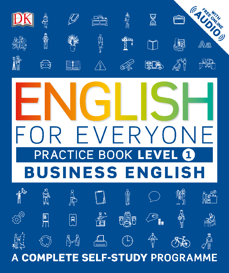 English for Everyone - Business English - Level 1 - Practice Book