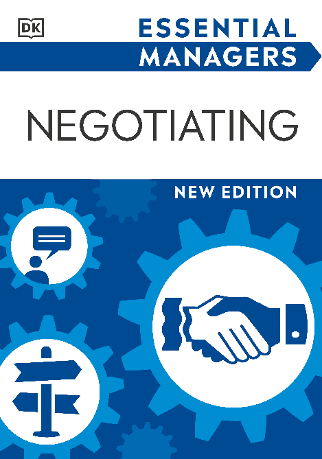 Negotiating (DK Essential Managers)