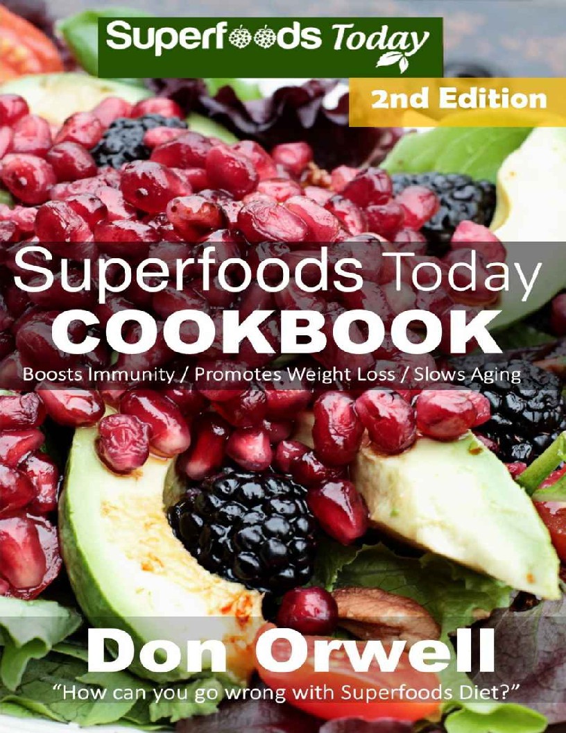 Superfoods Today Cookbook