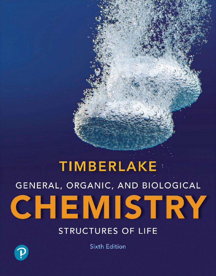 General, Organic, and Biological Chemistry Structures of Life by Karen Timberlake