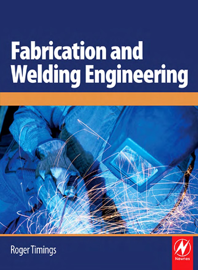 Fabrication and Welding Engineering (Roger Timings)