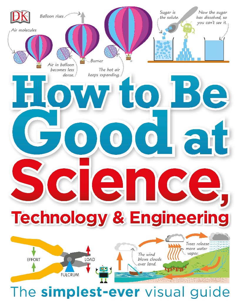 How to Be Good at Science, Technology  Engineering