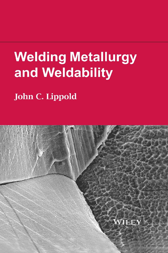 Welding Metallurgy and Weldability