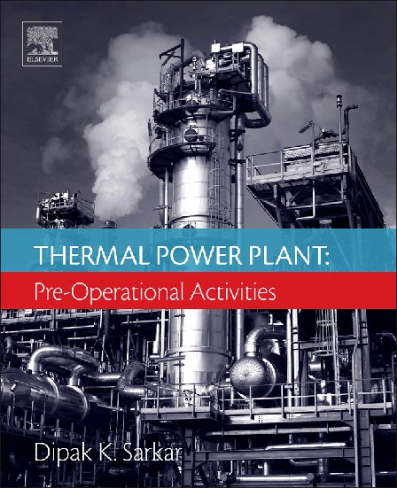 Thermal Power Plant Pre-Operational Activities by Dipak K