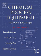 Chemical Process Equipment - Selection and Design by James R