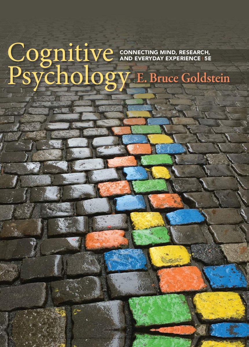 Cognitive Psychology Connecting Mind, Research, and Everyday Experience 5th Ed