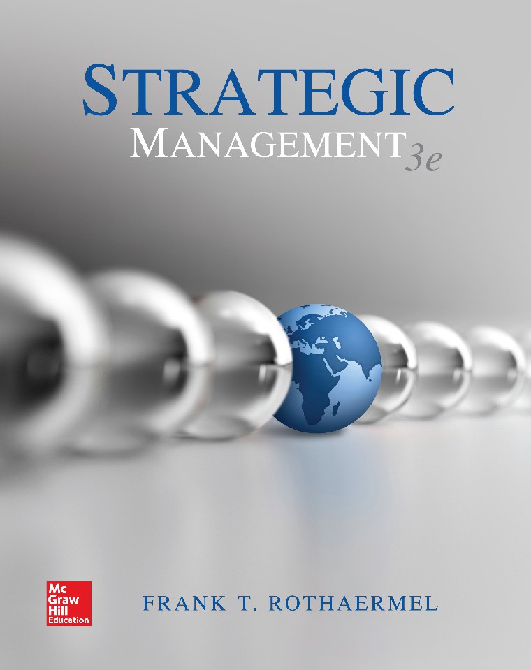 Strategic Management Concepts 3rd Ed by Frank Rothaermel
