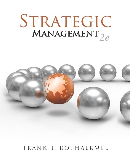 Strategic Management Concepts 2nd Ed by Frank Rothaermel