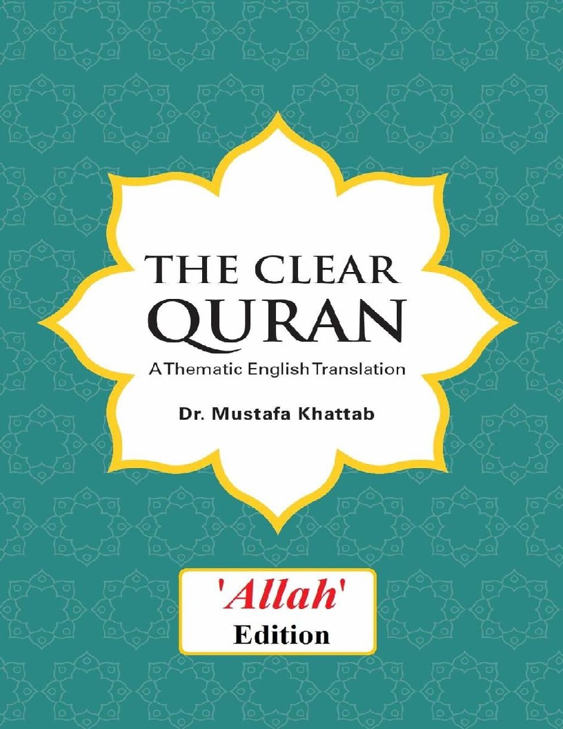 The Clear Quran A Thematic English Translation (Allah edition)