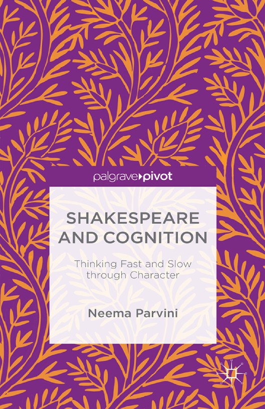 Shakespeare and Cognition by Neema Parvini