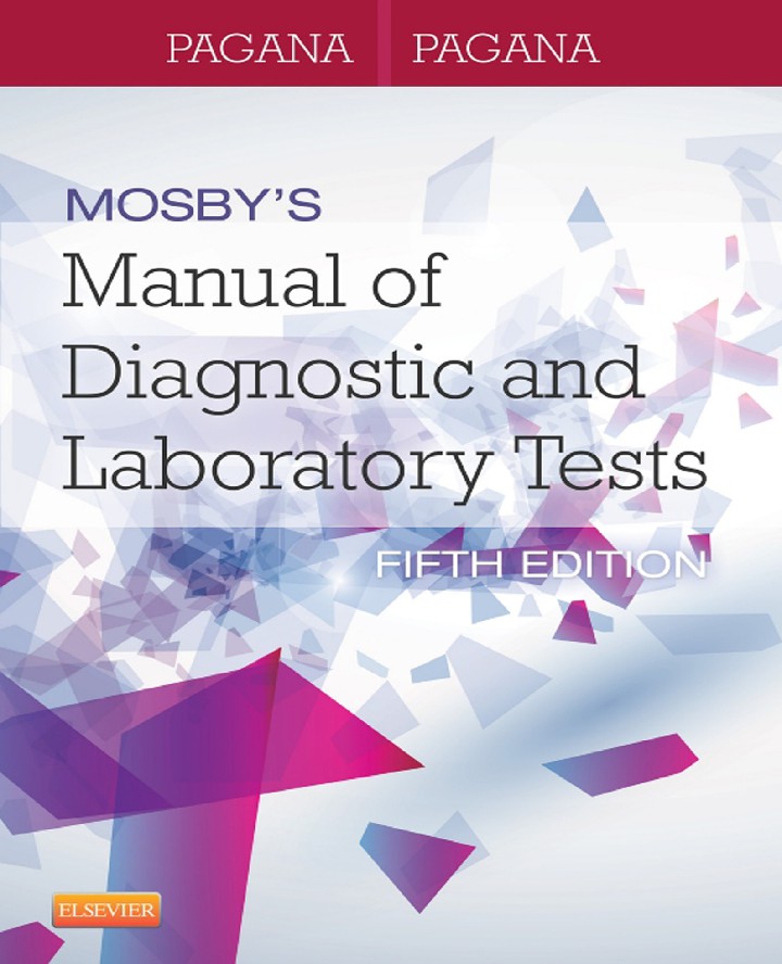 Mosbys Canadian manual of diagnostic and laboratory tests 5th Ed