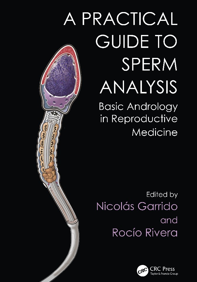 Practical Guide to Sperm Analysis Basic Andrology in Reproductive Medicine
