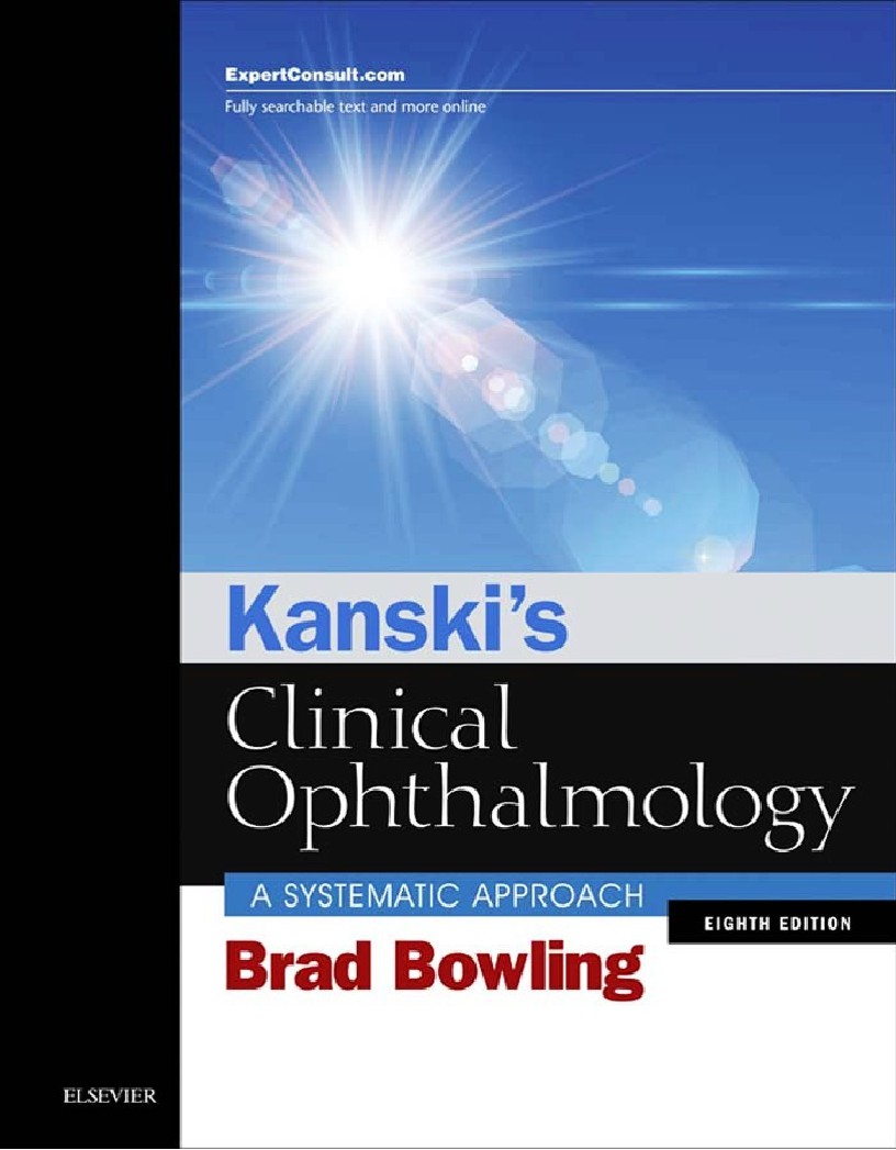 Kanskis Clinical Ophthalmology A Systematic Approach, 8th Ed by Brad Bowling