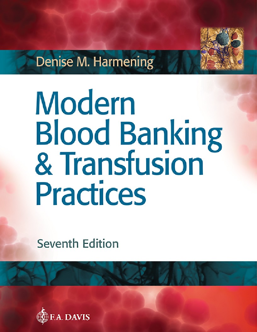 Modern Blood Banking Transfusion Practices7th Ed by Denise M