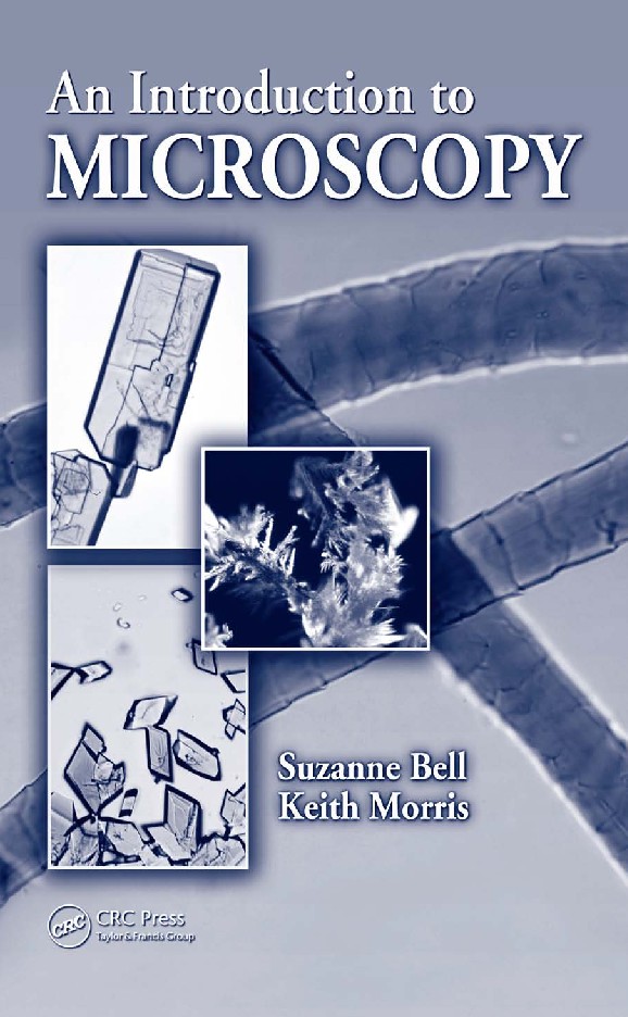 An Introduction to Microscopy (Suzanne Bell, Keith Morris)