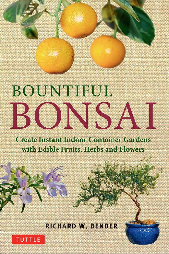 Bountiful bonsai | Alibrary | Online Library | Online Digital Library | Digital Library in Sonbhadra